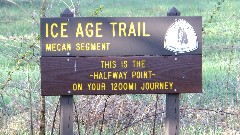sign Ice Age Trail
Mecan Segment
This is the halfway point on your 1200 mi Journey